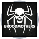 BrooDMotherS